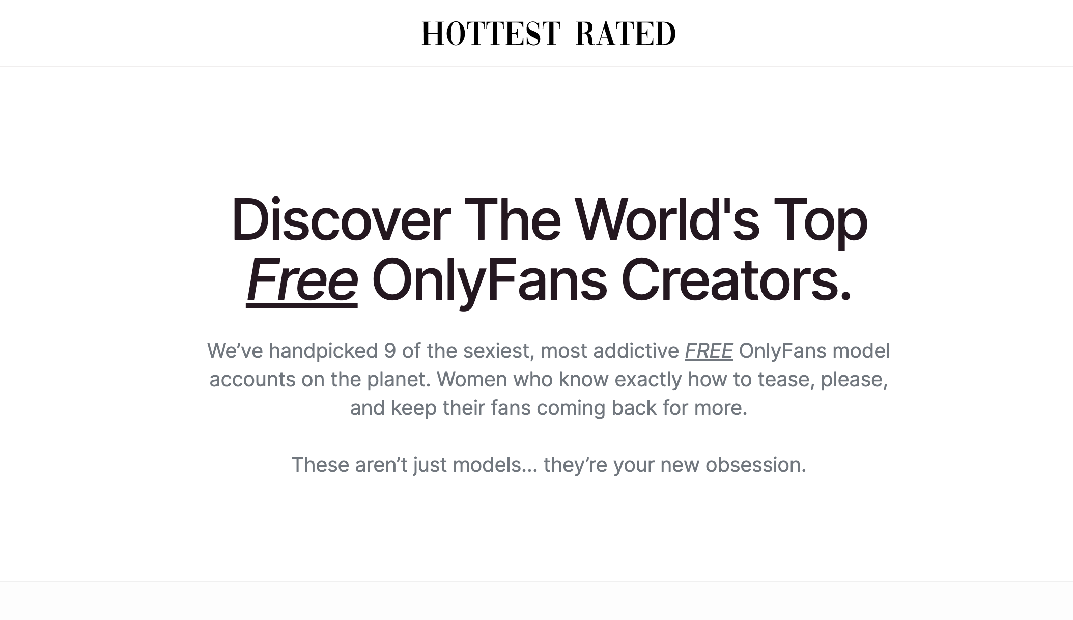 Discover The World's Top Free OnlyFans Creators.